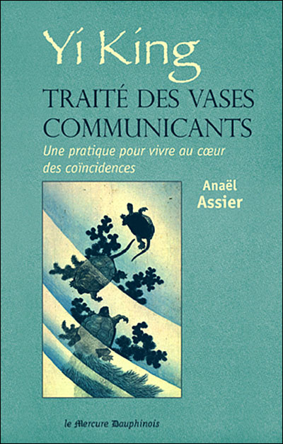 Couverture de l'ouvrage d'Anaël Assier sur le Yi King. Des tortues s'ébattent dans l'onde. Hokusai